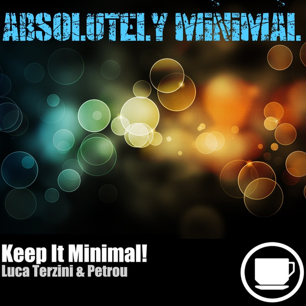 Luca Terzini & Petrou - Keep it Minimal (Original Mix)