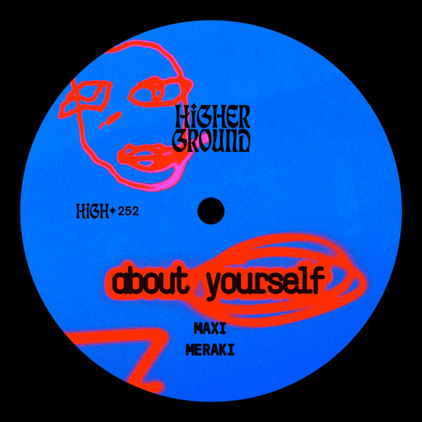 MAXI MERAKI - You Are My High