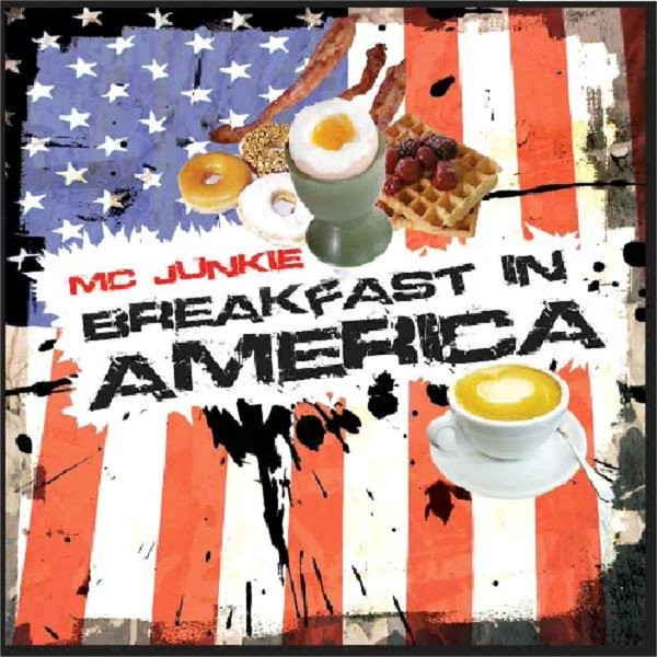 MC Junkie - Breakfast In America (Dj Basik Rmx)