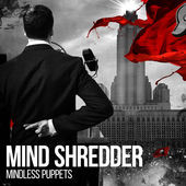 MIND:|:SHREDDER - I Am Worse Than You