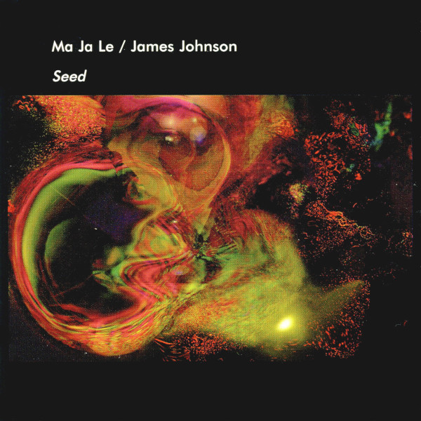Ma Ja Le & James Johnson - Methane Sea