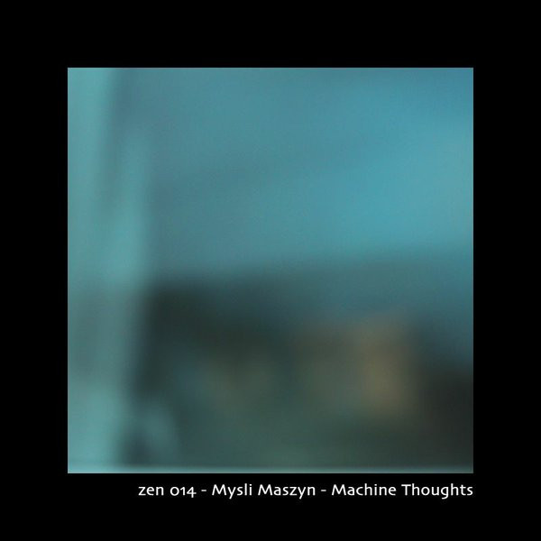 Machine Thoughts - kompozycja rdzen