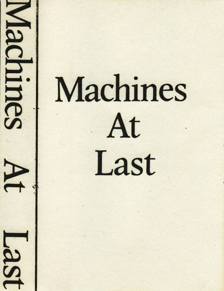Machines At Last - The Grey