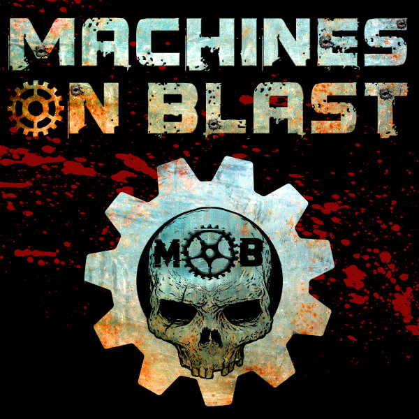 Machines on Blast - Not the Only Way
