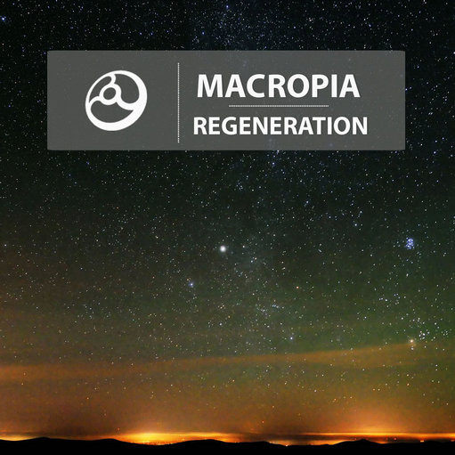 Macropia - Regeneration