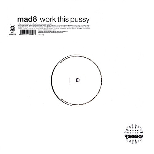 Mad8 - Work This Pussy (Work this Club Mix)