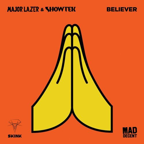 Major Lazer & Showtek - Believer (Frontliner Remix)