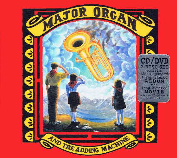 Major Organ And The Adding Machine - Kissing Behind the Rubbery Grinder