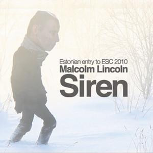 Malcolm Lincoln - Siren (Eurovision 2010 - Estonia)
