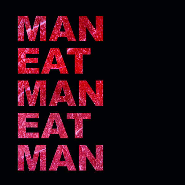 Man Eat Man Eat Man - The Stomach