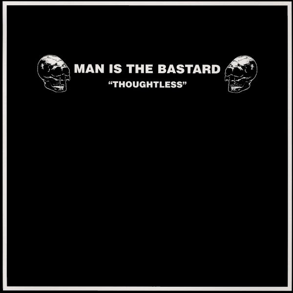 Man Is the Bastard - H.S.M.P.