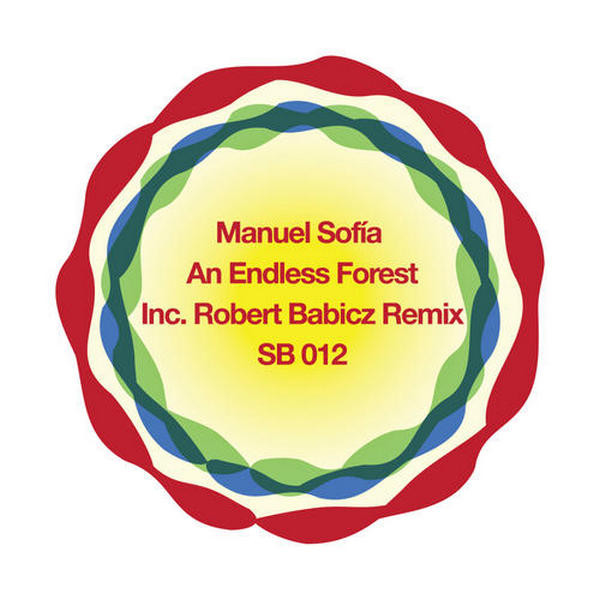 Manuel Sofia - An Endless Forest (Robert Babicz Mix)