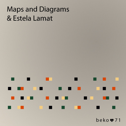 Maps and Diagrams & Estela Lamat - Caminaba Como Un Pajaro