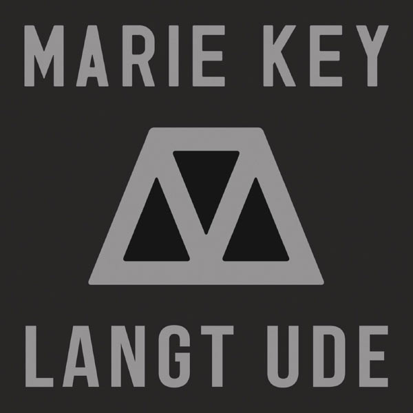 Marie Key - Uopnåelig