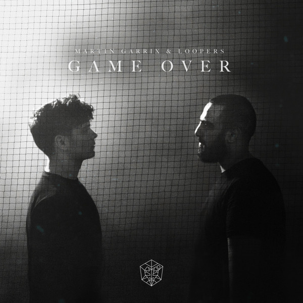 Martin Garrix & Loopers - Game Over (Extended Mix)