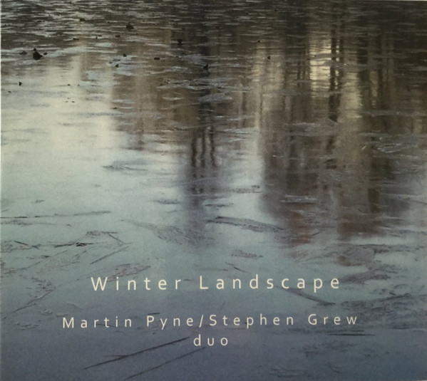 Martin Pyne & Stephen Grew - After The Snow