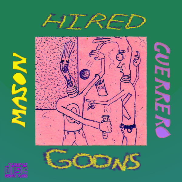 Mason Guerrero - Kill Mode/Aerosol Human Hybrid