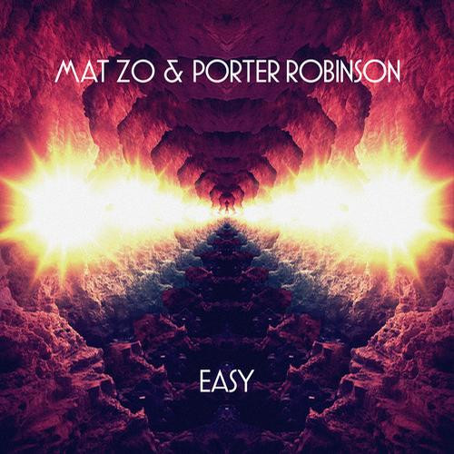 Mat Zo & Porter Robinson - Easy - Radio Edit