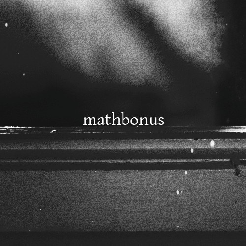 Mathbonus - there is light in us (sped up)