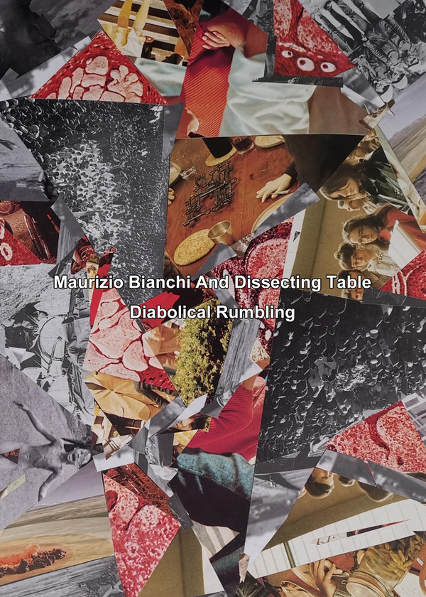 Maurizio Bianchi & Dissecting Table - Timbric Lacerations