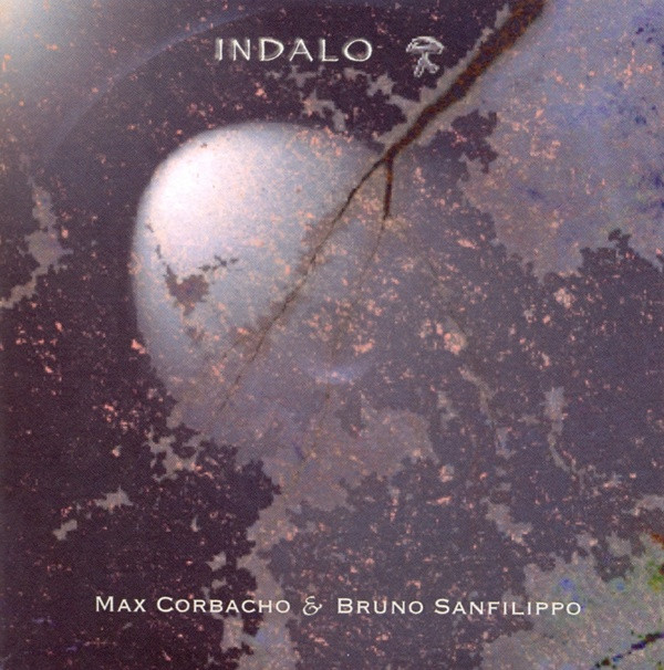 Max Corbacho & Bruno Sanfilippo - A Lucid Dream Of Strange Landscapes