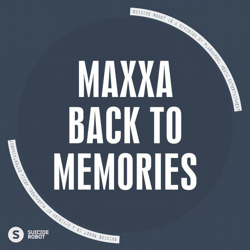 Maxxa - Why Did You Go?