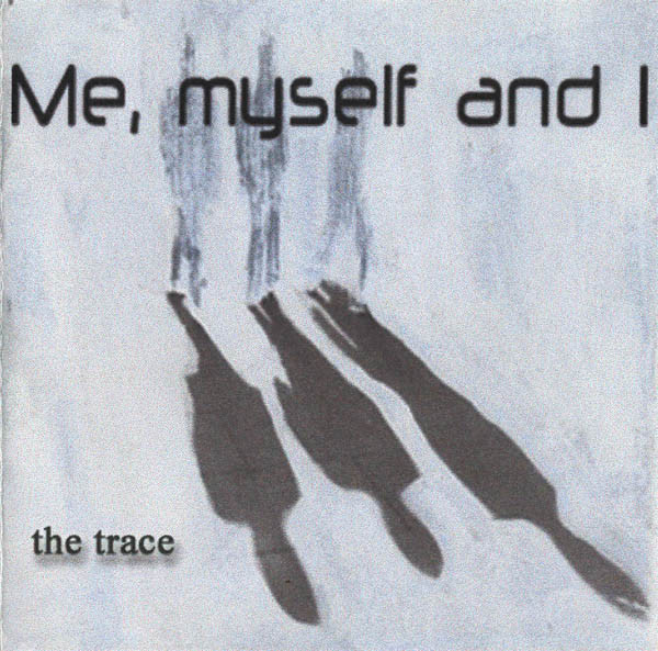 Me, Myself and I - Sou-Au