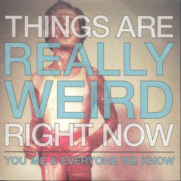 Me And You And Everyone We Know - Goldfish