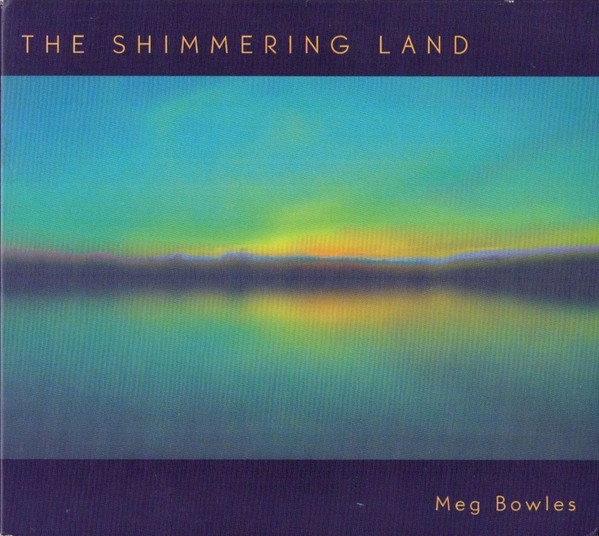 Meg Bowles - Organic Lullaby