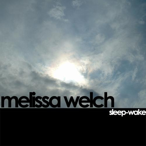 Melissa Welch - goes nowhere
