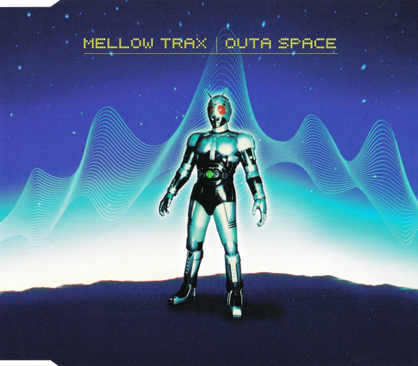 Mellow Trax - Outa Space