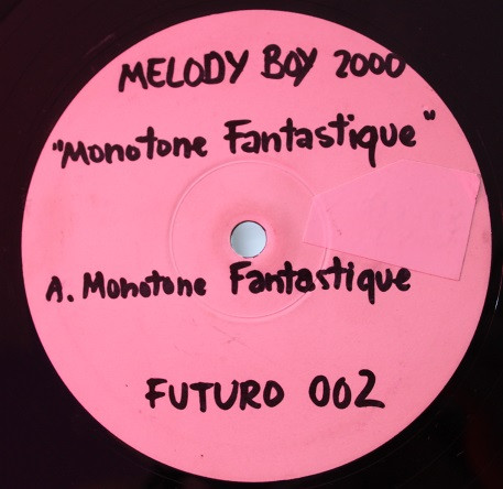Melody Boy 2000 - Monotone Fantastique