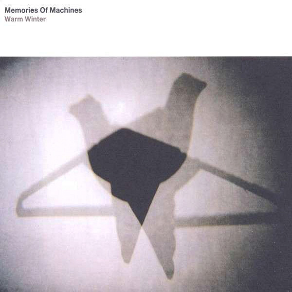 Memories of Machines - New Memories Of Machines