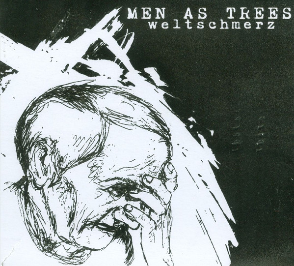 Men As Trees - If There Was Any Wisdom Left They Would Send It Back Up the Mountain