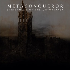 Metaconqueror - Forging the Gates of Gehenna