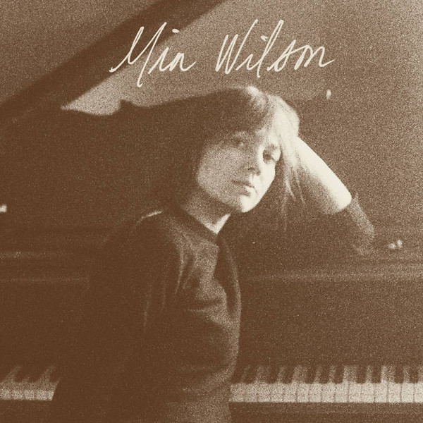 Mia Wilson - It Must Be So Easy