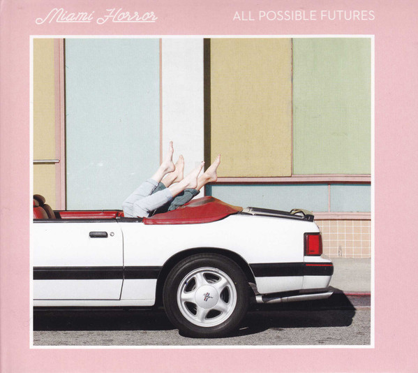 Miami Horror - Sometimes