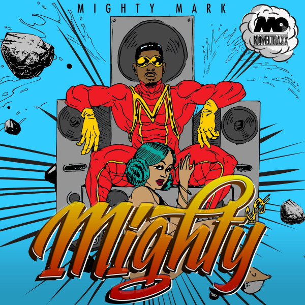Mighty Mark - Work Ya Body