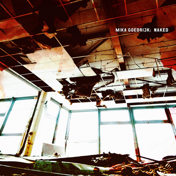 Mika Goedrijk - vanilla flavoured thorazine