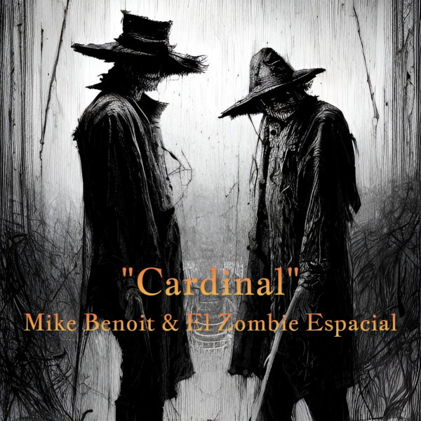 Mike Benoit & El Zombie Espacial - Dead Mariachi Threat Neutralizer
