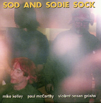 Mike Kelley / Paul McCarthy / Violent Onsen Geisha - Vocal Exercise