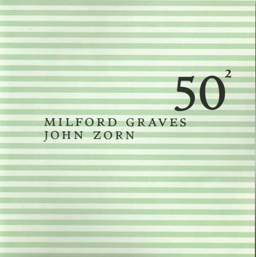 Milford Graves & John Zorn - Inserted Space