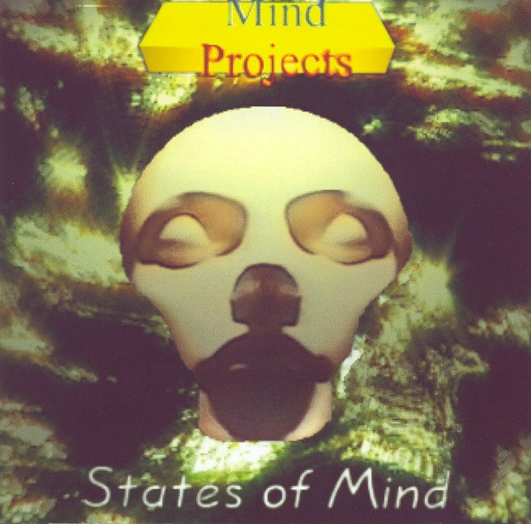 Mind Projects - States of Mind