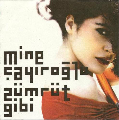 Mine Çayıroğlu - Zümrüt Gibi