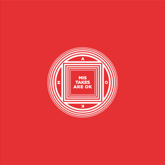 Mistakes Are Ok - Forgiven