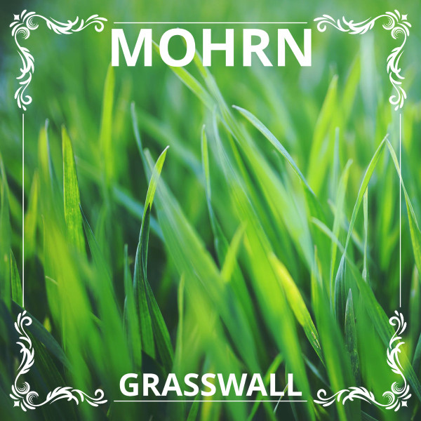 Mohrn - Grasswall