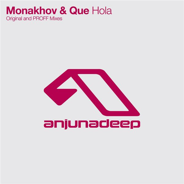 Monakhov & Que - Hola (Original Mix)