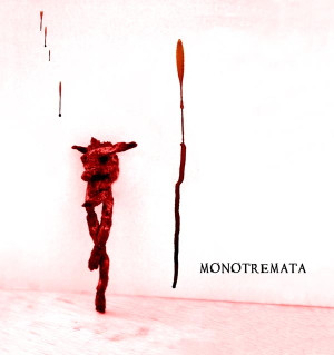 Monotremata - (Beyond) Flesh