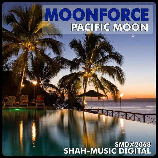 Moonforce - Pacific Moon [Mix Cut] - Original Mix