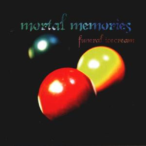 Mortal Memories - Quite Unusual